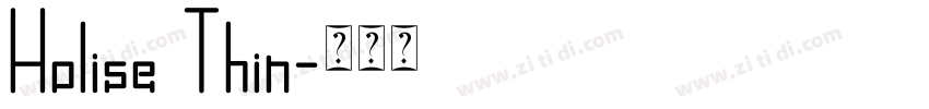 Holise Thin字体转换